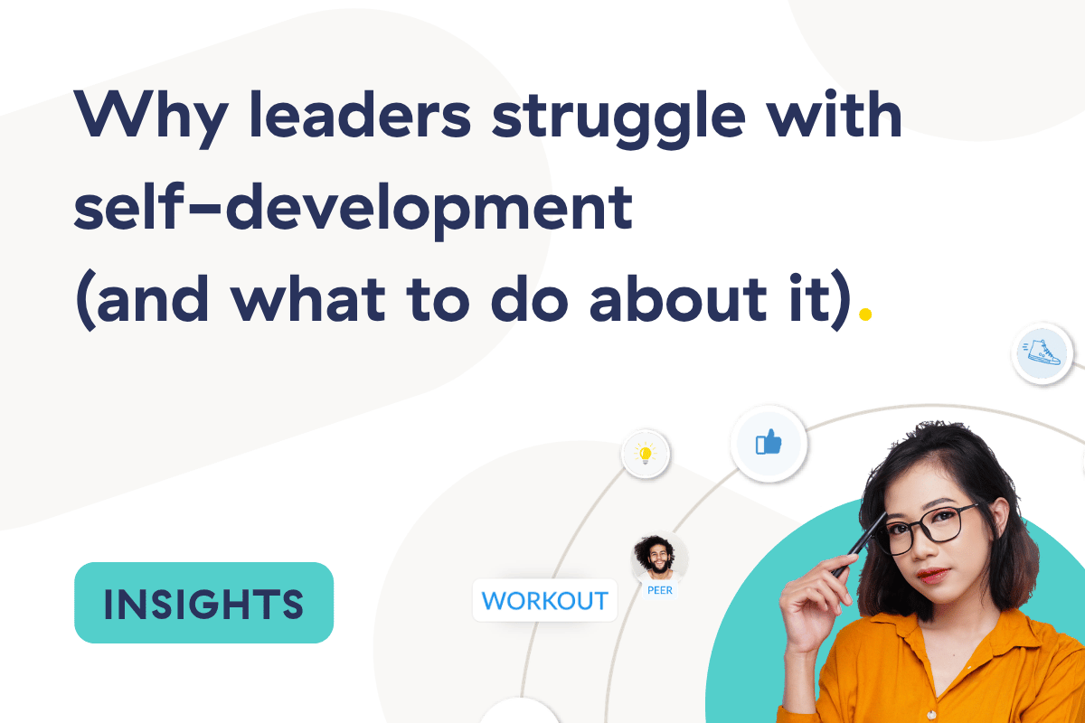 Why leaders struggle with self-development