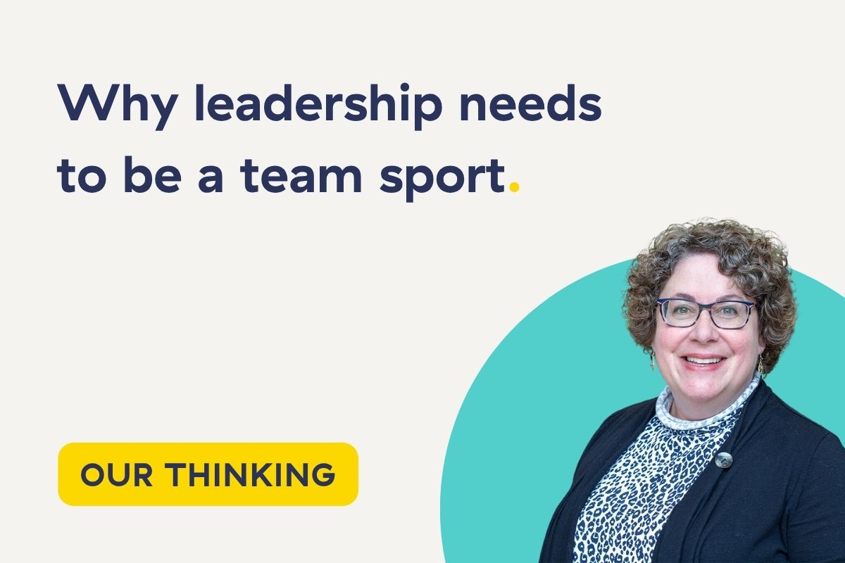 Why leadership needs to be a team sport